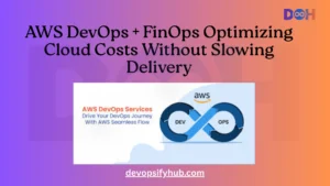 AWS DevOps + FinOps